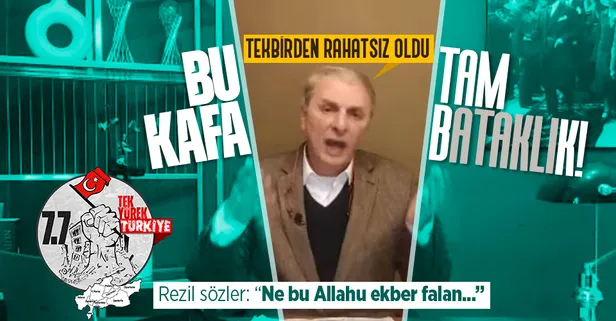 Can Ataklı'dan 'tekbir' hazımsızlığı! Skandal sözler kullandı