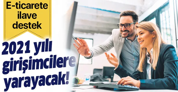 E-ticarete ilave destek! 2021 yılı girişimcilere yarayacak