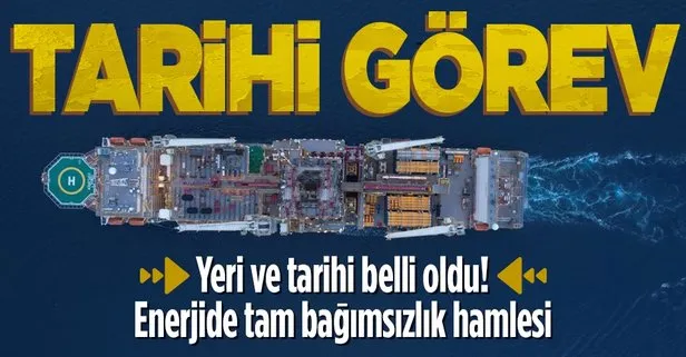 Türkiye’den enerjide tam bağımsızlık için yeni hamle! Alparslan’ın ilk görev yeri ve tarihi belli oldu