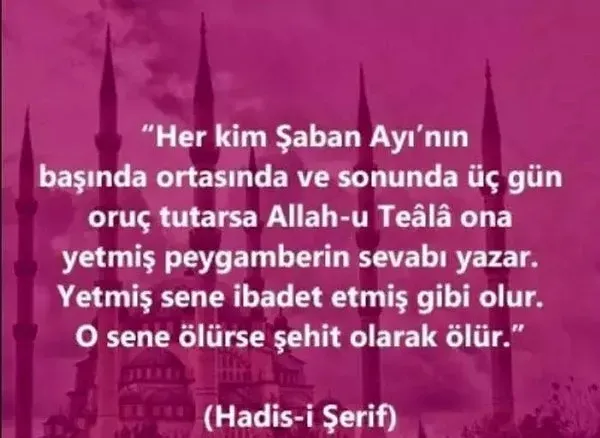 saban-ayinda-ne-zaman-kac-gun-oruc-tutulur-saban-ayinin-ilk-gunu-oruc-tutmanin-sevabi-nedir-ilk-3-gunu-oruc-tu-1676904078329.jpeg Şaban ayında ne zaman, kaç gün oruç tutulur? Şaban ayının ilk günü oruç tutmanın sevabı nedir? İlk 3 günü oruç tutmak...-6