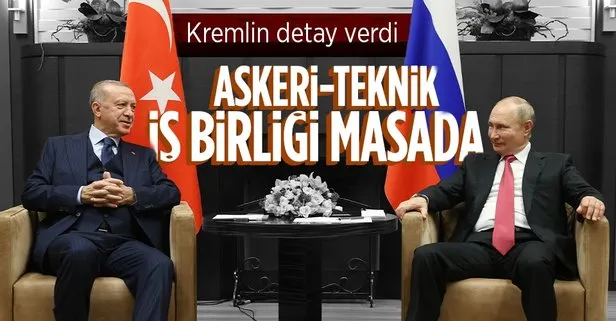 Kremlin’den Başkan Erdoğan - Putin görüşmesine ilişkin açıklama: Ortak Koordinasyon Merkezi ve askeri-teknik iş birliği...