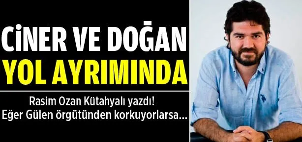 Doğan ve Ciner yol ayrımında