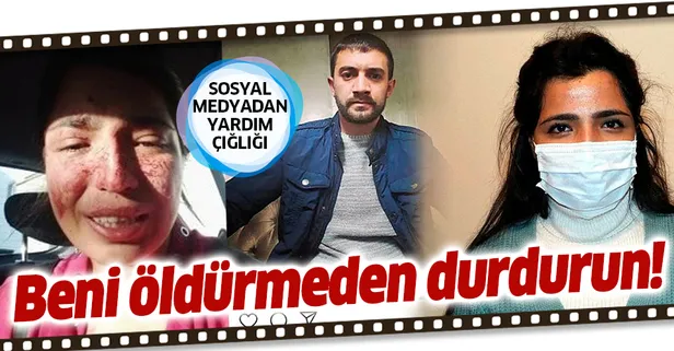 Eski eşinin saldırısına uğrayan kadından yardım çığlığı: Bu cani beni öldürmeden onu durdurun