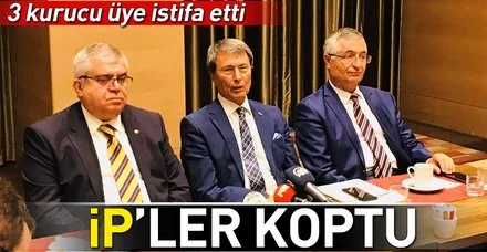 İYİ Parti'de 3 kurucu üye istifa etti
