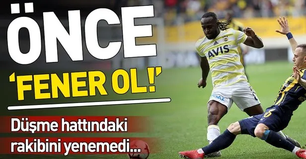 Fenerbahçe düşme hattındaki rakibi Ankaragücü ile berabere kaldı