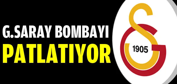 G.Saray bombayı patlatıyor