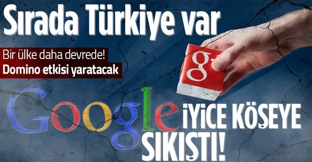 Google iyice köşeye sıkıştı! Bir ülkeden daha telif hamlesi
