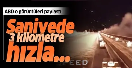 ABD o görüntüleri paylaştı! Saniyede 3 km hızla...
