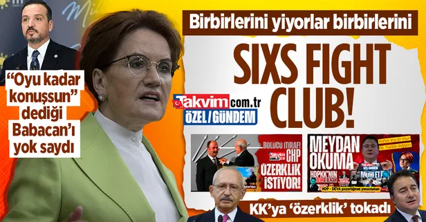6'lı cephesinde çatışmalar hararetlendi! İYİ Parti '66. madde' kartını açan DEVA'yı yok saydı CHP'yi bombaladı