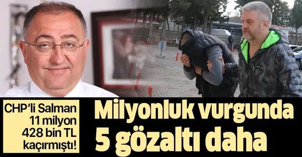 CHP’nin milyonluk vurgunundan 5 gözaltı daha!