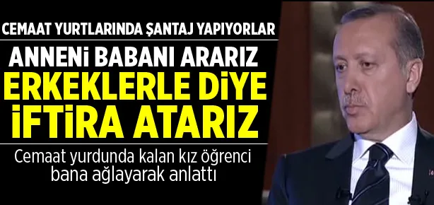 Kız öğrencileri yurtlarda tehdit ediyorlar