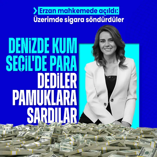 Seçil Erzandan olay sözler: Denizde kum Seçilde para... | Üzerimde sigara söndürdüler