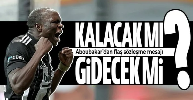 Beşiktaş'ın golcüsü Aboubakar'dan flaş sözleşme açıklaması
