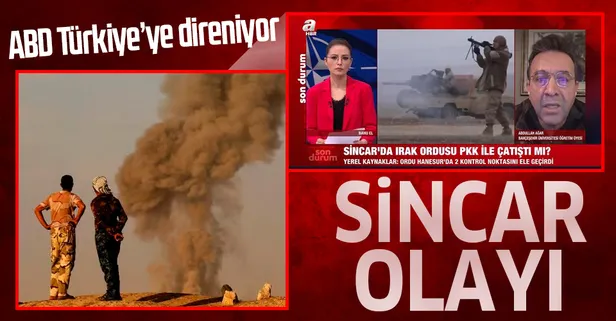 Sincar'da Irak Ordusu ile PKK çatıştı mı? ABD'nin kirli planı ne? Abdullah Ağar açıkladı