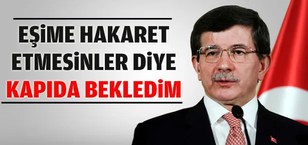 Davutoğlu’ndan eşiyle ilgili 28 Şubat anısı