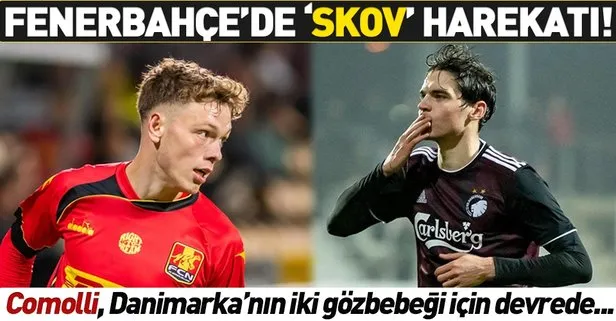 Fenerbahçe'de 'Skov' harekatı! Comolli 2 genç yetenek için devreye girdi