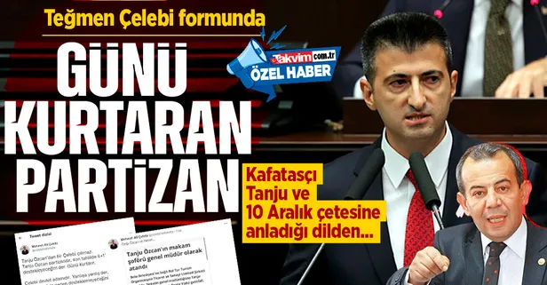 AK Partili Teğmen Mehmet Ali Çelebi'den kafatasçı Tanju Özcan'a salvolar: "Günü kurtaran partizan, son tahlilde 6+1'i destekler"