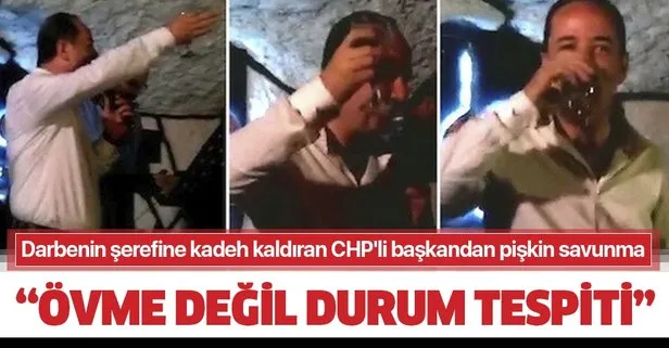 Darbe gecesi kadeh kaldıran başkan kendini böyle savundu