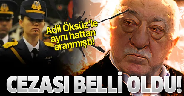 Adil Öksüz ile aynı ankesörlü hattan aranmıştı! O FETÖ'cü pilot hakkında müebbet hapis!