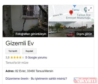SON DAKİKA: Mersin’de gizemli ev! Google’da işaretlenmesi memnun etti