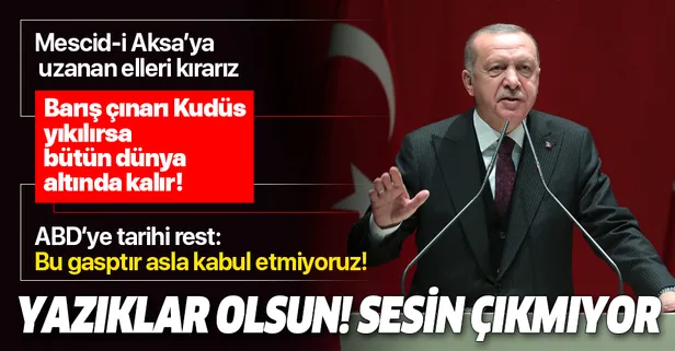 Son dakika: Başkan Erdoğan'dan ABD'nin sözde barış planına sert tepki!