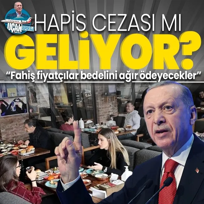 Kafe ve restoranlar boykot edilmişti! Fahiş fiyata hapis cezası gelecek mi? Başkan Erdoğan’dan flaş açıklama