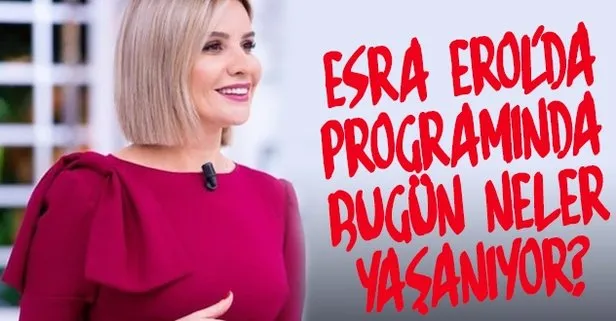 esra erol 18 aralik izle son dakika itirafi bu kadari da pes dedirtecek takvim