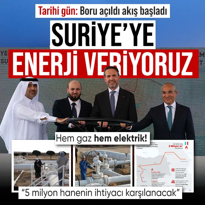 Vanalar açıldı Suriyeye enerji akışı başladı! Enerji ve Tabii Kaynaklar Bakanı Alparslan Bayraktar: Suriye daha istikrarlı hale gelecek