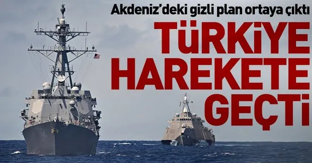 Akdeniz'deki gizli plan ortaya çıktı Türkiye harekete geçti