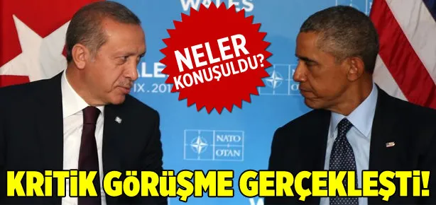 Erdoğan ve Obama görüşmesi gerçekleşti