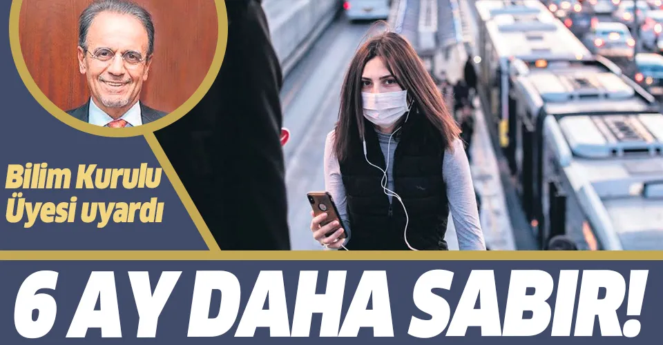 Prof. Dr. Mehmet Ceyhan normalleşme sürecini değerlendirdi: 6 ay daha sabır