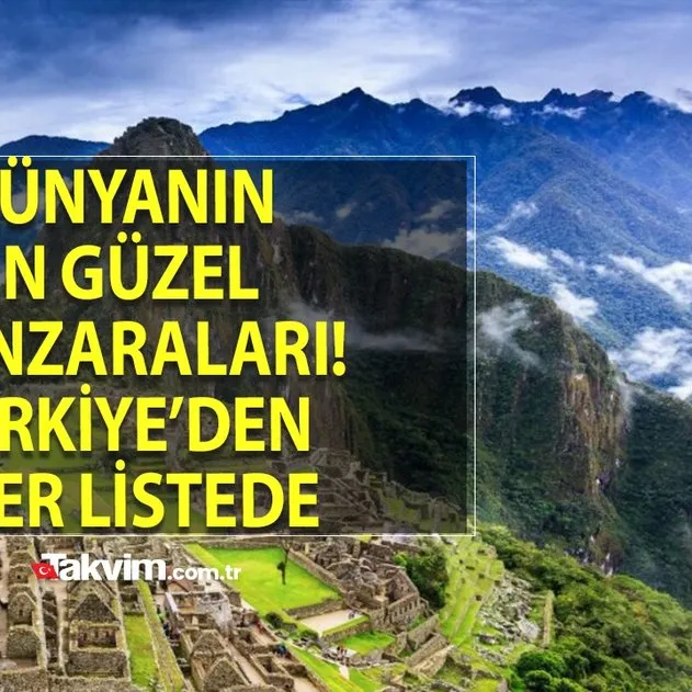 Dünyanın en güzel manzaraları belli oldu! Türkiye o 1 ille zirveyi kaptı