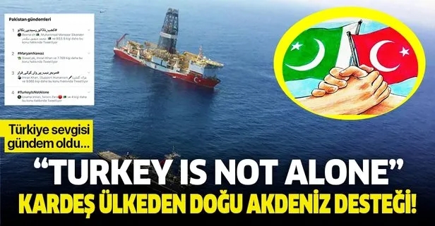 Kardeş ülke Pakistan’dan Doğu Akdeniz desteği: Türkiye yalnız değil