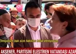 Meral Akşener, Bartın'da vatandaşı azarladı
