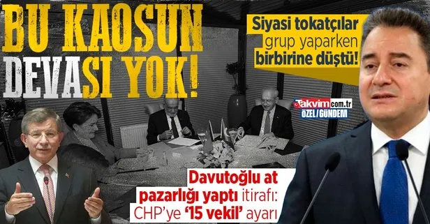 Siyasi tokatçılar grup yaparken birbirine düştü! DEVA’dan Davutoğlu at pazarlığı yaptı itirafı: CHP ve medyasına ’15 vekil’ ayarı