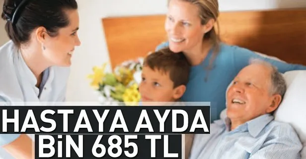 Hastaya ayda bin 685 TL