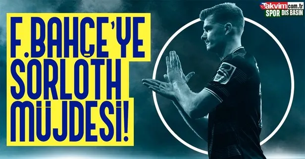 Fenerbahçe’ye Sörloth müjdesi!