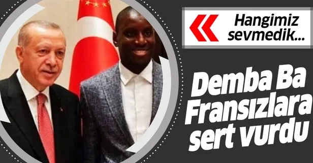 Demba Ba Fransız basınına Erdoğan'ı savundu