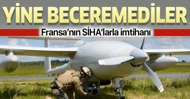 Fransa'nın SİHA'larla başı belada! Yine düştü!