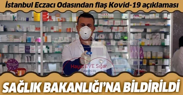 İstanbul Eczacı Odasından flaş koronavirüs Kovid-19 açıklaması