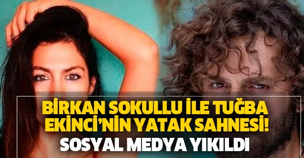 Masumlar Apartmanı'nın Han'ı Birkan Sokullu ile Tuğba Ekinci'nin yatak sahnesi sosyal medyayı yıktı!