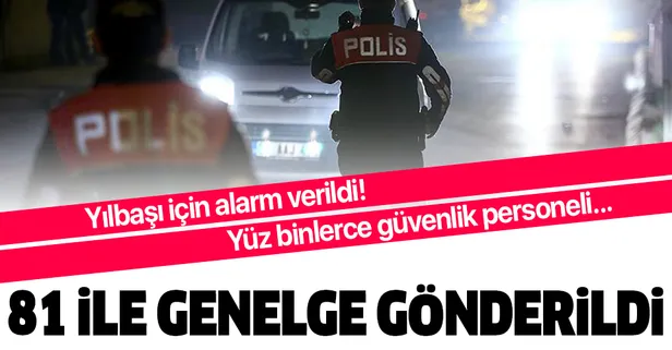 Son dakika: Yılbaşında 317 bin 121 güvenlik personeli görev yapacak