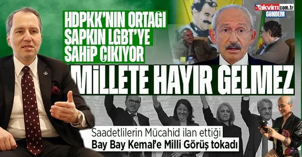 Yeniden Refah Partisi Genel Başkanı Fatih Erbakan’dan HDPKK ve sapkın LGBT lobisini destekleyen Kılıçdaroğlu’na sert tepki!