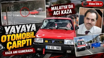 Malatya'da yolun karşısına geçmeye çalışan yayaya otomobil çarptı! Kaza kamerada