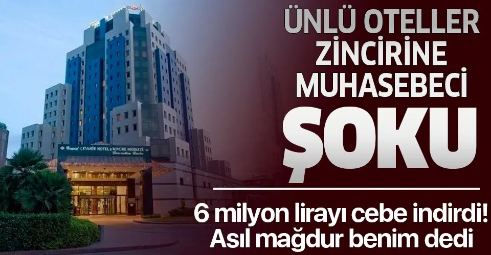 Cevahir Hotel E Muhasebeci Soku 6 Milyon Dolandirmis Takvim
