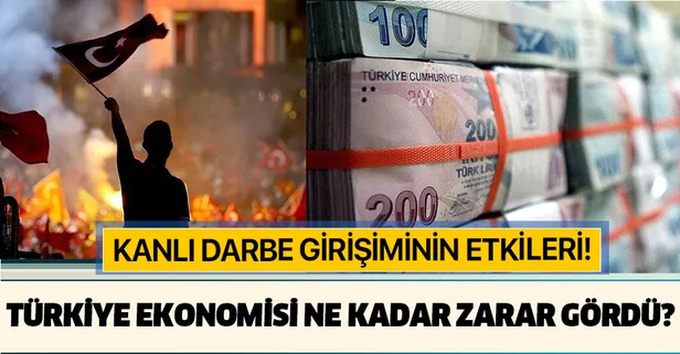 Son dakika: FETÖ'nün kanlı darbe girişiminin ekonomiye dolaylı maliyeti 350 milyar doları buldu