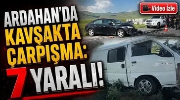 Ardahan’da kavşakta çarpışma: 7 yaralı!