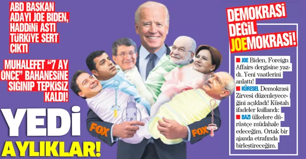 ABD Başkan Adayı Joe Biden'ın küstah sözlerine muhalefet "7 ay önce" bahanesine sığınıp tepkisiz kaldı!