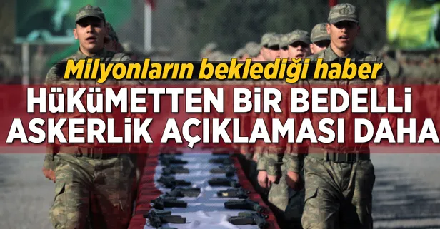 Başbakan Yıldırım'dan sonra Fikri Işık'tan son dakika bedelli askerlik açıklaması! Son dakika: Bedelli askerlik çıkacak mı?