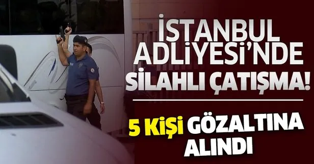 İstanbul Adliyesi’nde hareketli anlar! Silah sesleri duyuldu